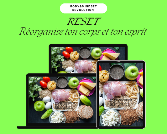Reset - Réorganise Ton Alimentation